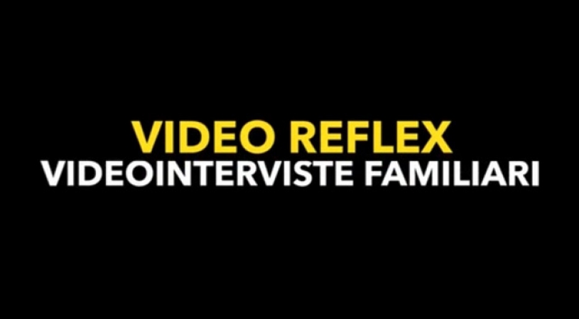 VIDEOINTERVISTE FAMILIARI