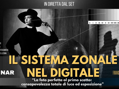 Il Sistema Zonale Nella Fotografia Digitale: Esposizione E Gestione Della Luce Senza Il Minimo Errore