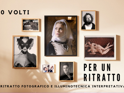 10 Volti Per Un Ritratto: Master Sul Ritratto Fotografico E Illuminotecnica Interpretativa